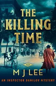 «The Killing Time» by M.J. Lee