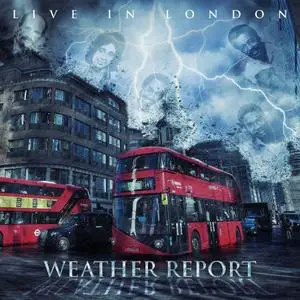 Weather Report - Live in London (2020)