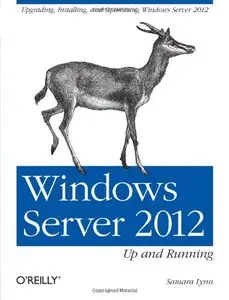 Windows Server 2012: Up and Running (repost)
