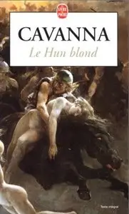 François Cavanna, "Le hun blond"