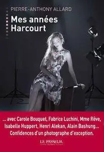 Pierre-anthony Allard, Vivianne Perret, "Mes années Harcourt"