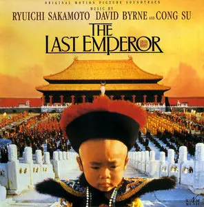 Ryuichi Sakamoto, David Byrne & Cong Su - The Last Emperor (1987) Original Motion Picture Soundtrack