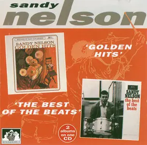 Sandy Nelson - Golden Hits & The Best Of The Beats (1996) [2 albums on 1 CD] RE-UP