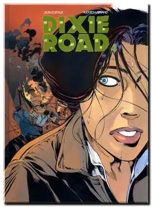 Dufaux & Labiano - Dixie Road - Complet - (updated)