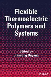 Flexible Thermoelectric Polymers and Systems