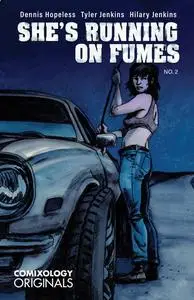 Shes Running on Fumes 002 (2024) (digital) (Son of Ultron-Empire