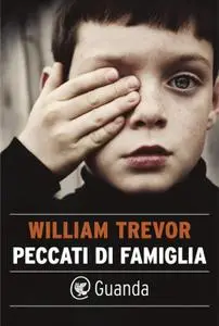 William Trevor - Peccati di famiglia