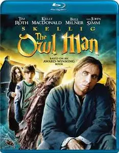 Skellig: The Owl Man (2009)