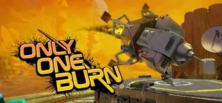 Only One Burn (2019)