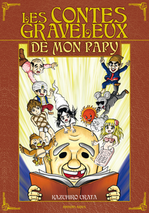 Les Contes Graveleux de Mon Papy