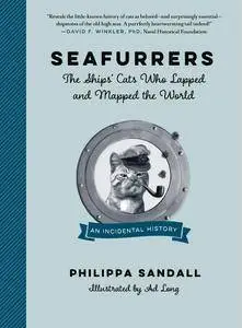Seafurrers: The Ships’ Cats Who Lapped and Mapped the World