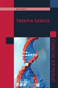 Mauro Giacca - Terapia Genica