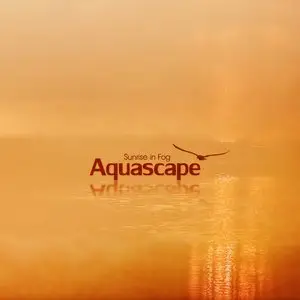 Aquascape - Sunrise In Fog (2014)