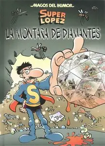 Magos del Humor #165 - Super López. La montaña de diamantes