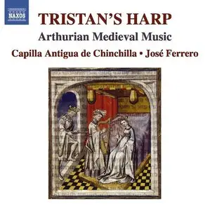 Ferrero, Capilla Antigua De Chinchilla - Tristan's Harp (2012)