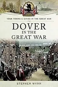 Dover in the Great War