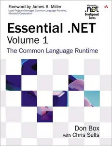 Essential .NET: The Common Language Runtime (Vol. 1)