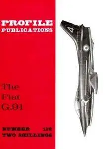 The Fiat G.91 (Aircraft Profile Number 119) (Repost)