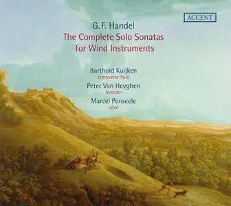 Handel - The Complete Solo Sonatas for Wind Instruments - Kuijken, Van Heyghen, Ponseele (2015) {2CD Accent Digital Download}