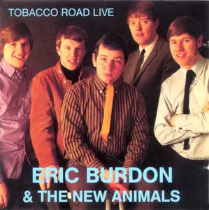 Eric Burdon & The New Animals – Tobacco Road Live (Comp. 1989)
