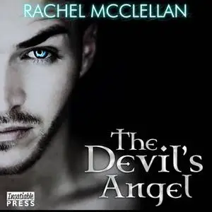 «The Devil's Angel» by Rachel McClellan
