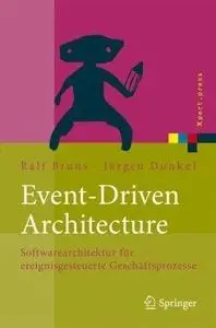 Event-Driven Architecture: Softwarearchitektur für ereignisgesteuerte Geschäftsprozesse (Repost)