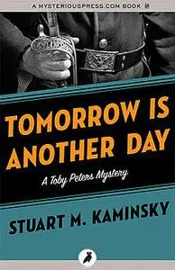 «Tomorrow Is Another Day» by Stuart Kaminsky