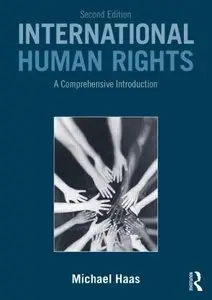 International Human Rights: A Comprehensive Introduction, 2 edition (Repost)