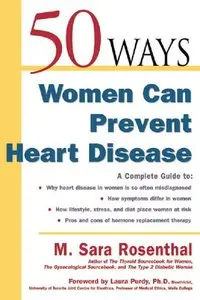 50 Ways Women Can Prevent Heart Disease (repost)