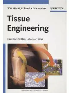 Tissue Engineering: Essentials for Daily Laboratory Work