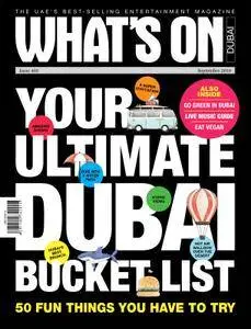 What's On Dubai - September 2018