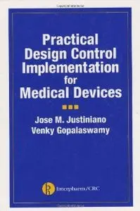 Practical Design Control Implementation for Medical Devices [Repost]