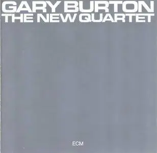 Gary Burton - The New Quartet (1973)