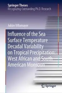Influence of the Sea Surface Temperature Decadal Variability on Tropical Precipitation