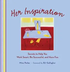 «Her Inspiration» by Mina Parker