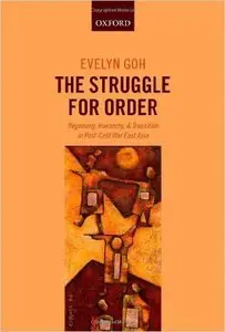 The Struggle for Order: Hegemony, Hierarchy, and Transition in Post-Cold War East Asia (Repost)