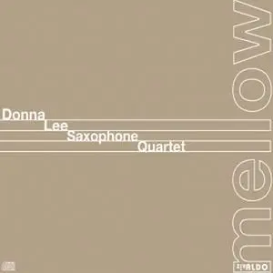 Donna Lee Saxophone Quartet - Mellow (2008)