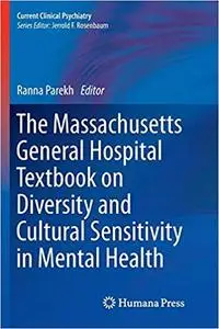 The Massachusetts General Hospital Textbook on Diversity and Cultural Sensitivity in Mental Health (Repost)