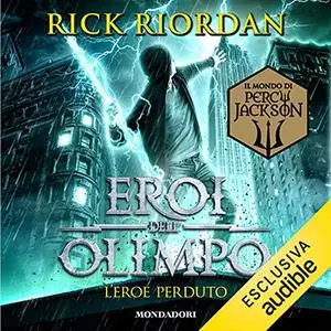 «L'eroe perduto» by Rick Riordan