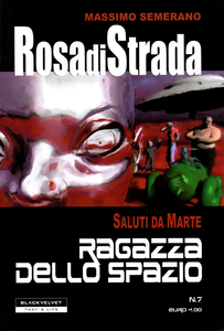 Rosa Di Strada - Volume 7 - Saluti Da Marte 4