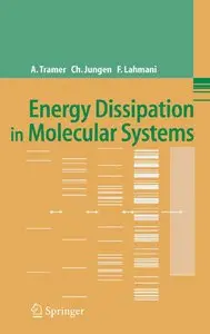 André Tramer, Christian Jungen, Energy Dissipation in Molecular Systems  (Repost) 
