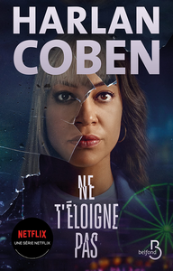 Ne t’éloigne pas - Harlan Coben