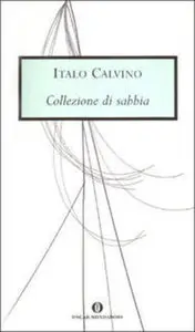 Italo Calvino – Collezione di sabbia