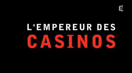 (Fr5) L'Empereur des Casinos (2011)
