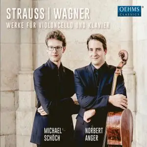 Norbert Anger & Michael Schöch - R. Strauss & Wagner: Werke für Violoncello und Klavier (2019) [24/96]