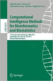 Computational Intelligence Methods for Bioinformatics and Biostatistics (Repost)