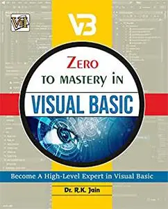 Zero To Mastery In Visual Basic-
