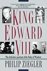 King Edward VIII: The definitive portrait of the Duke of Windsor