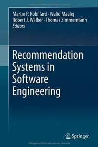 Recommendation Systems in Software Engineering