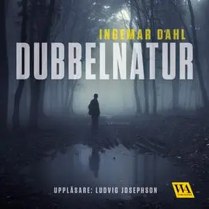 «Dubbelnatur» by Ingemar Dahl